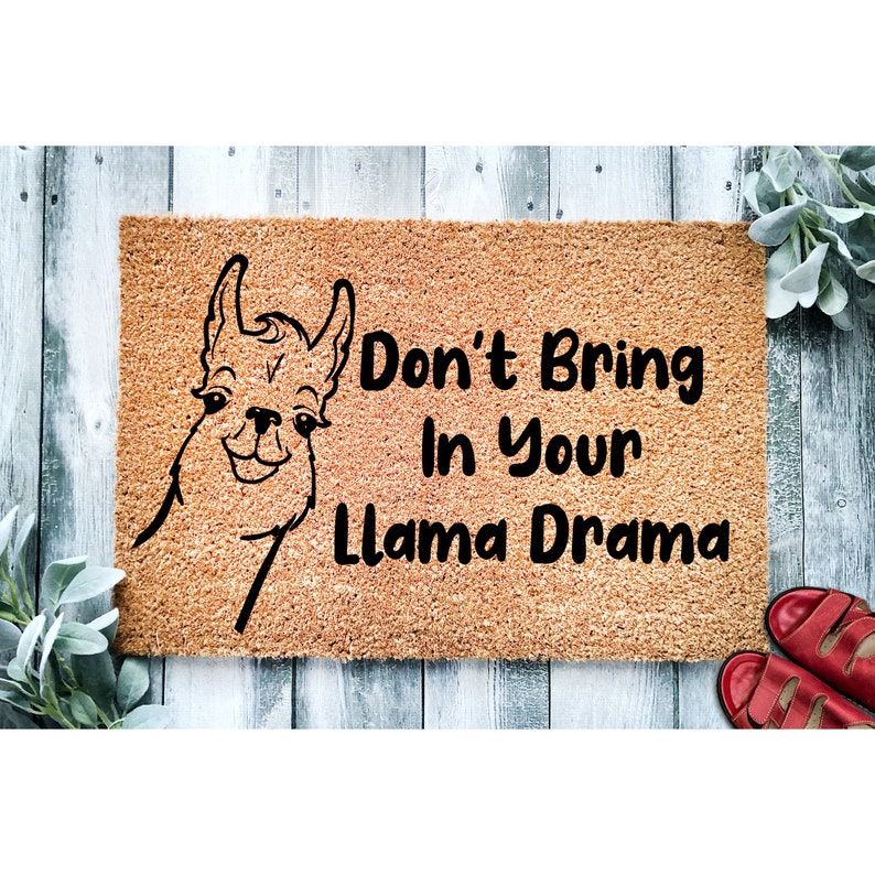 Doormat Don't Bring In Your Llama Drama Funny Alpaca Doormat Go Away Welcome Mat Funny Door Mat Funny Gift Housewarming 1679 image 1