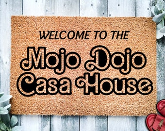 Welcome to The Mojo Dojo Casa House Doormat | Welcome Door Mat | New Home Gift | Movie Doormat | Home Decor | Closing Gift | Front Door