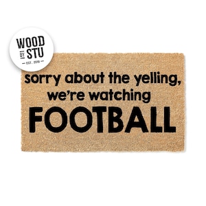 Sorry About Yelling Football Doormat | Welcome Mat | Funny Door Mat | Housewarming Gift | Funny Family Home Decor | New Home Gift 1850stk