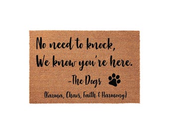 No Need To Knock We Know Youre Here, Custom Dogs Welcome Mat