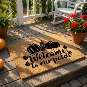 Welcome to Our Patch Mat, Coir Doormat for Thanksgiving, Fall Autumn Front Door