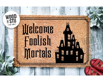 Doormat Welcome Foolish Mortals Haunted House  | Welcome Mat | Halloween Decor | Funny Door Mat | Home Doormat Halloween Welcome Mat 1765**