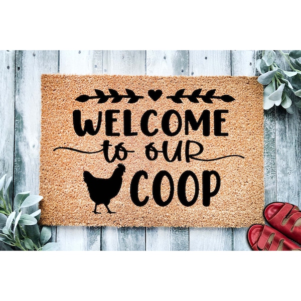 Doormat Welcome to Our Coop Chicken | Farm Doormat | Welcome Mat | Chicken Farmer Door Mat | Farm Gift | Home Doormat Farmhouse Mat 1914**