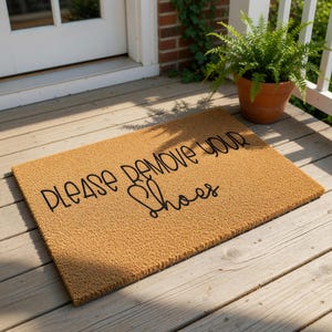 Please Remove Your Shoes Doormat, Funny Welcome Mat, Housewarming Gift, Closing Gift, Coir Door Mat, Front Porch Decor, New Home