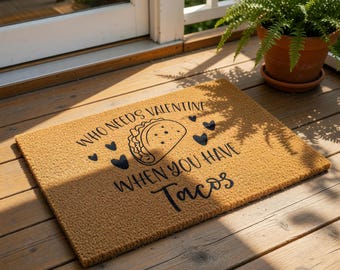 Funny Taco Doormat, Valentine's Day Welcome Mat, Taco Lover Gift, Foodie Gift, Funny Door Mat, Welcome Housewarming, Doormats