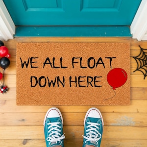 We All Float Down Here Doormat - Creepy Horror Movie Inspired Entrance Mat