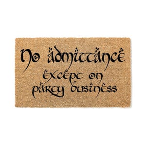 No Admittance Except On Party Business Doormat – Geek Chic Door Mat – Nerdy Housewarming Gift – Closing Gift – Welcome Mat - Porch  stk1408