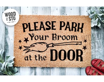 Doormat Please Park Your Broom At The Door Mat | Funny Doormat | Welcome Mat | Halloween Decor | Funny Door Mat Halloween Doormat 1274**