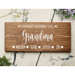 My Greatest Blessing Call Me Grandma Mother's Day Gift | Personalized Mothers Day Gift | Mothers Day Gift | Mom Sign | Family Gift for Mom