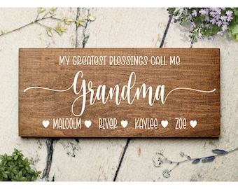 Call Me Grandma Sign - My Greatest Blessing, Custom Name Gift 7332