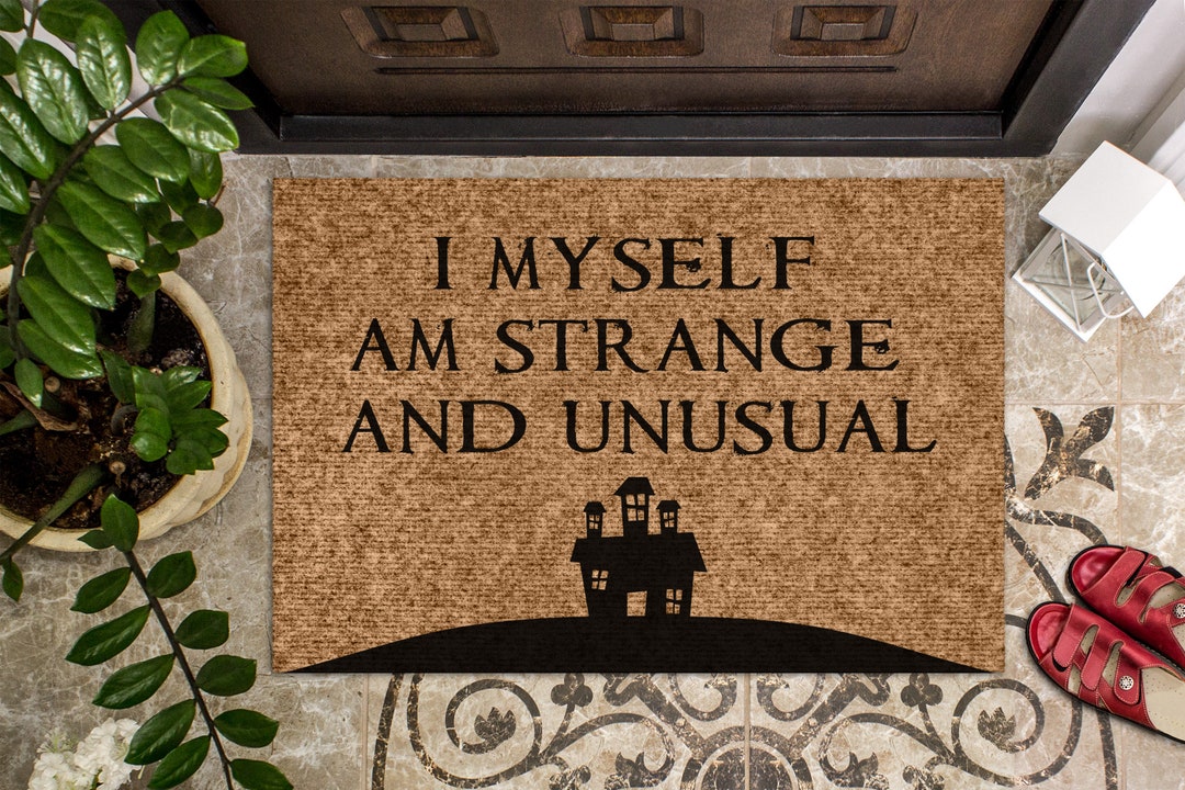 I Myself Am Strange and Unusual Door Mat Halloween Doormat Etsy
