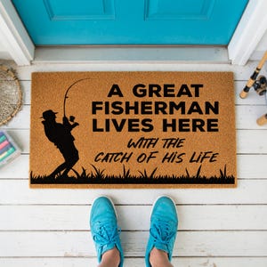 Fisherman Catch of His Life Doormat - Funny Fishing Gift for Him