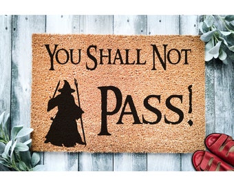 Doormat You Shall Not Pass Door Mat | Geek Doormat Nerdy Housewarming Gift Cute Doormat Closing Gift | Welcome Doormat | Home Decor 1407**