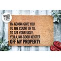 Doormat I&#39;m Gonna Give You to the Count of 10 Funny Christmas | Funny Christmas Doormat | Go Away | Christmas Holiday Gift Coir Mat 1836**