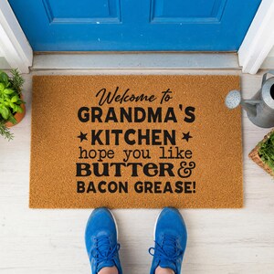 Grandma's Kitchen Welcome Doormat - Humorous Butter and Bacon Grease Design