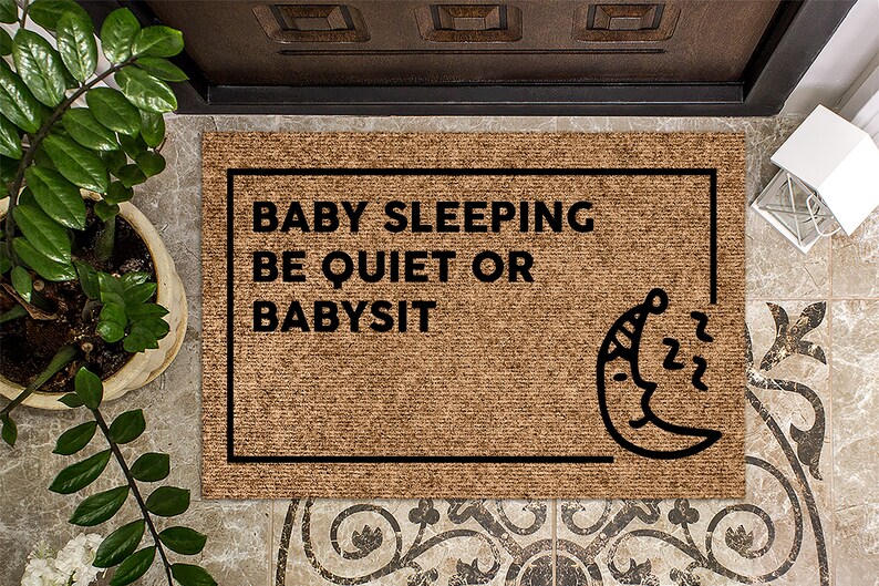 Doormat Shh Baby Sleeping Be Quiet Or Babysit Baby Shower Gift Funny Door mat rug New Mom Funny Gift New Baby New Mom Nursery 1130 Bild 3