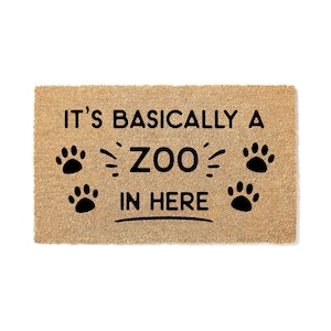 Basically A Zoo In Here Doormat – Welcome Mat – Cute Gift – New Home – Housewarming Gift – Closing Gift – Door Mat - Front Porch stk1062