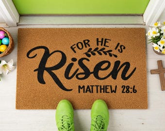 For He Is Risen Doormat - Matthew 28:6 Christian Bible Verse Door Mat