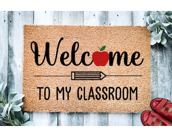 Doormat Welcome to My Classroom | School Theme Doormat |Housewarming Gift |  Front Door Mat | Closing Gift | Teacher Class Gift 1853**