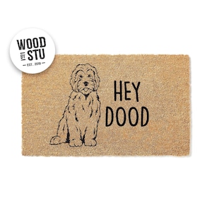 Doormat Hey Dood Golden Doodle Dog Goldendoodle Labradoodle Doormat Welcome Mat - Housewarming Gift - Closing Gift - Cute Dog Puppy 1426**