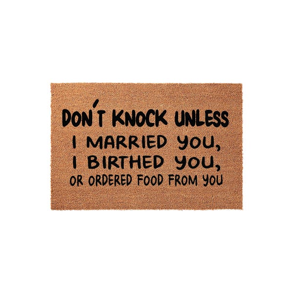 Dont Knock Unless I Married You Doormat - Gift Welcome Mat