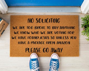 Funny No Soliciting Doormat - Humorous Online Delivery Welcome Mat