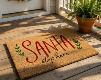 Santa Stop Here Doormat, Christmas Doormat, Holiday Welcome Mat, Funny Xmas Door Mat, Coir Rug, Festive Front Porch Decor, Gift