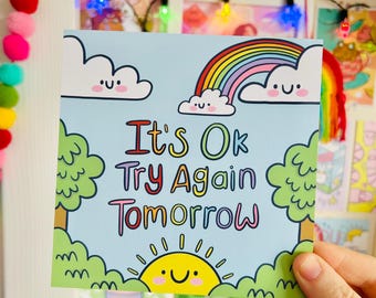 It&#39;s OK Try Again Tomorrow - Rainbow - Square Print - Positivity - PMA - Mental Health - Kellylou - Cute  Illustration - Be Kind To Yourself