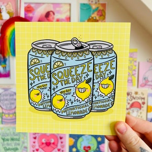 Pressez le jour - limonade motivante - citrons - impression carrée - positivité - aimez-vous - santé mentale - Kellylou - illustration mignonne