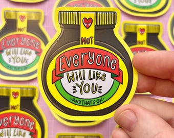Not Everyone Will Like You - Marmite Waterproof Vinyl Sticker - Planner - Scrapbook - Junk Journal - Decal