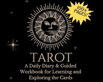 Tarot: A Daily Diary & Guided Workbook for Learning and Exploring the Cards