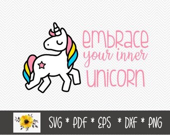 Embrace your inner Unicorn SVG | Unicorn SVG | Silhouette Cut File | Cricut Cut File | .svg | .dxf | .png | .eps | .pdf