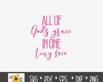 Alle genade van God in een klein gezicht SVG | Baby rompertje SVG | Silhouet cut-bestand | Cricut cut bestand |. svg |. DXF |. png |. EPS |. PDF