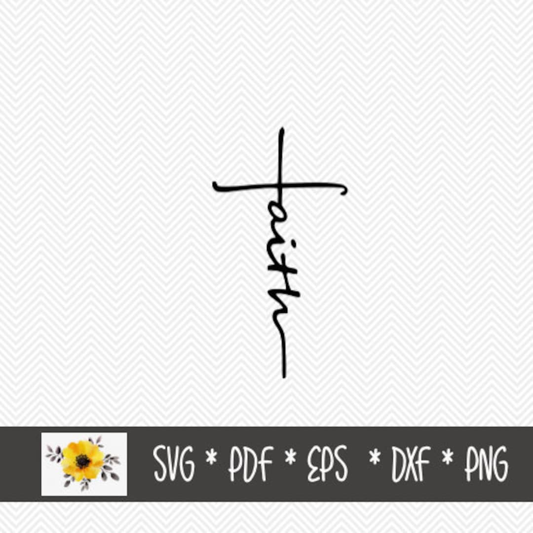 Faith Cross SVG | Inspirational SVG | Silhouette Cut File | Cricut Cut ...