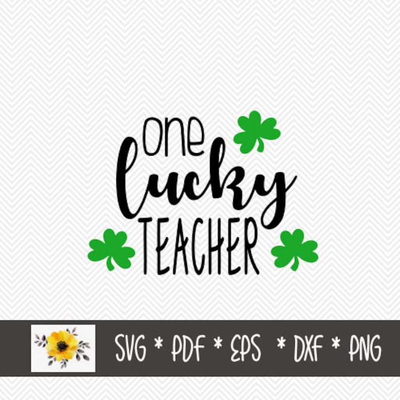 Download One Lucky Teacher SVG St. Patricks Day Silhouette Cut File | Etsy