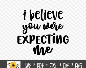 Ik denk dat u verwachtte me SVG | Baby onesie SVG | Silhouet snijden bestand | Cricut gesneden bestand | .svg | DXF | .png | .eps | .pdf