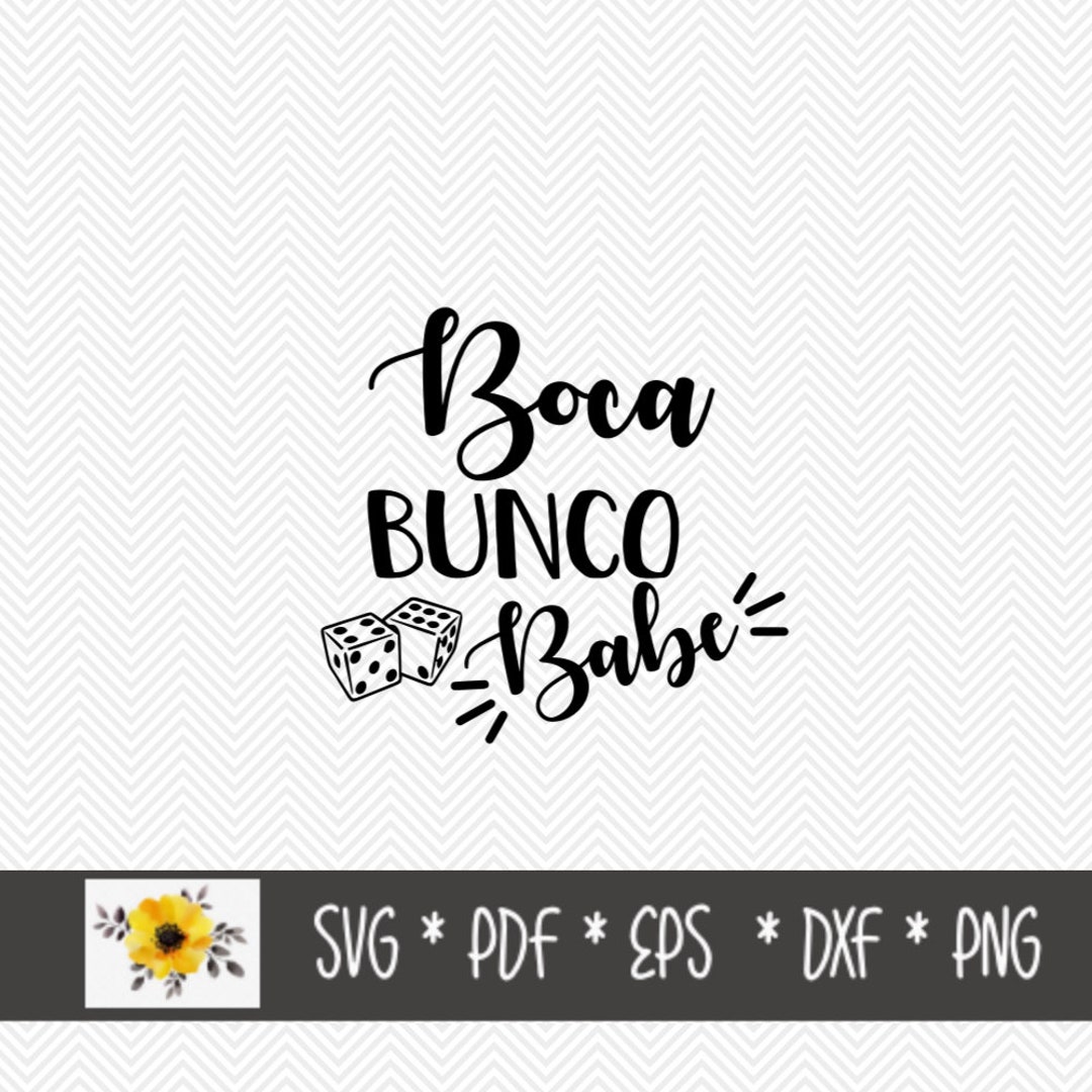 Boca Bunco Babe SVG | Funny SVG | Silhouette Cut File | Cricut Cut File ...