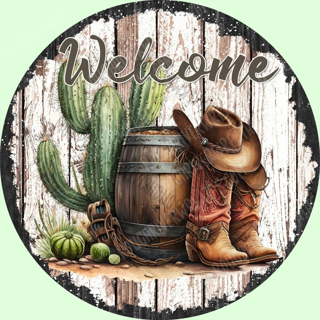 Cowboy Welcome Sign, Western Wreath Sign, Cowgirl Boots Sign, Cowboy