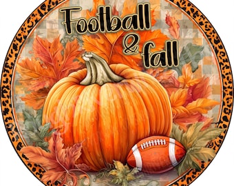 Fall Wreath Sign, Football Wreath Sign, Fall & Football Wreath Sign, Pumpkin Football Sign, Aluminum Sign for Wreath Making