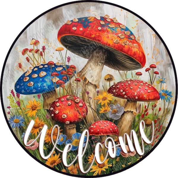 Mushroom Wreath Sign, Welcome Wreath Sign, Colorful Mushroom Welcome Wreath Sign, Metal Wreath Sign