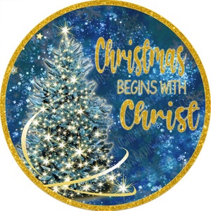 Christmas begins with Christ Wreath Sign, Blue Christmas Sign, Christmas Wreath Sign, Religious Accent Sign for Christmas