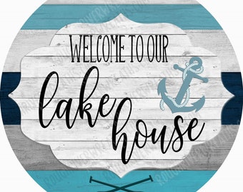 Lakehouse Wreath Sign, Lakehouse Sign, Welcome to the Lake, Metal Wreath Sign, Aluminum Sign, Round Wreath Sign, Welcome Sign for Wreath