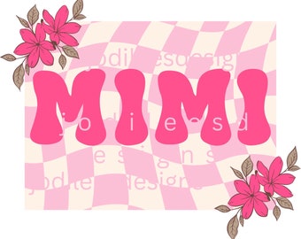 MIMI | Retro | Groovy | PNG | Checkerboard | Grandmothers | Mothers Day