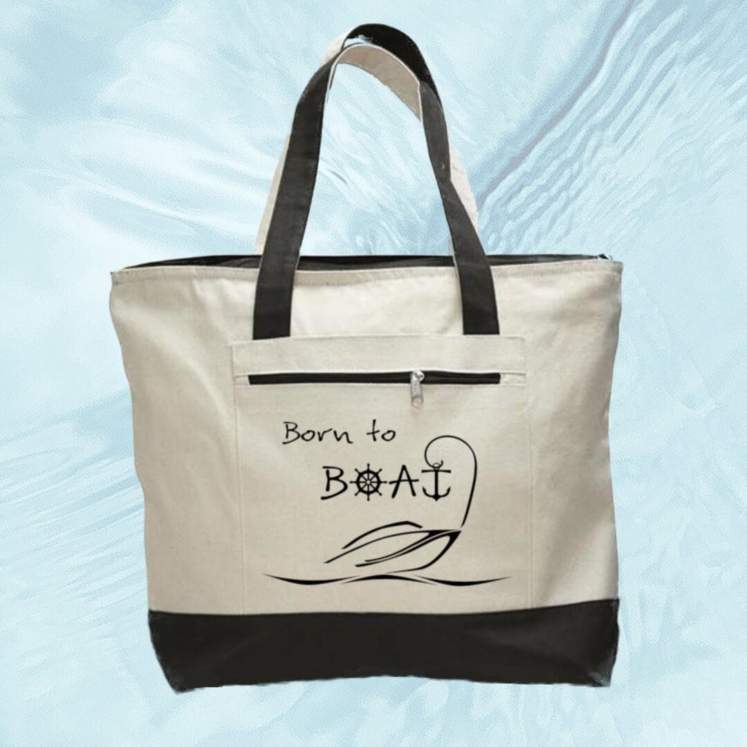 Born to Boat Zippered Canvas Tote Bag, Unique Beach Bag for Boaters