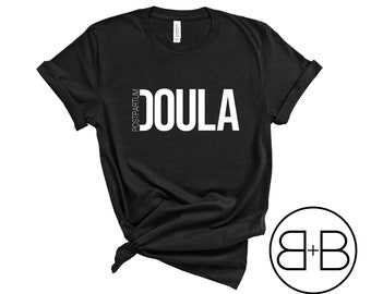 Postpartum Doula Bold Shirt
