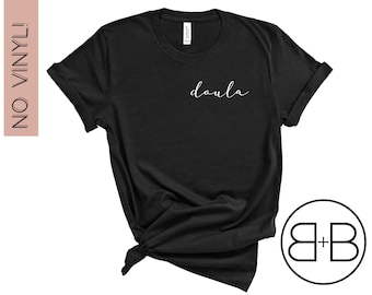 Doula Minimalist Shirt - Birth Worker Shirt - Birth Doula - Postpartum Doula