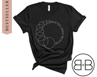 Cervical Dilation Measurement Shirt©  - Soften, Open, Release Shirt - Birth Worker Shirt - Gift for Doula - Gift for Midwife