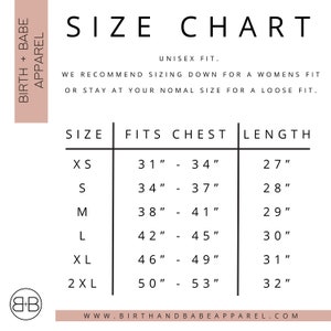 May include: A size chart for Birth + Babe Apparel, with measurements in inches. The chart includes sizes XS to 2XL, chest measurements from 31" to 53", and lengths from 27" to 32". The text reads "UNISEX FIT."