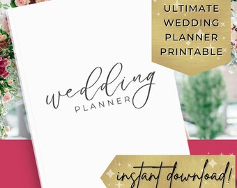 The Ultimate Wedding Planner Printable | 100 Pages Wedding Planning