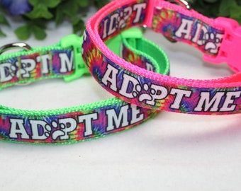 Tie- Dyed Adopt Me Dog Collar/  Large Rescue Dog Collar/ Colorful tie-dye Dog Collar